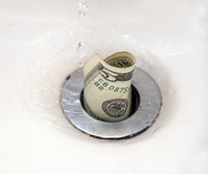 Don't Flush Money Down The Drain